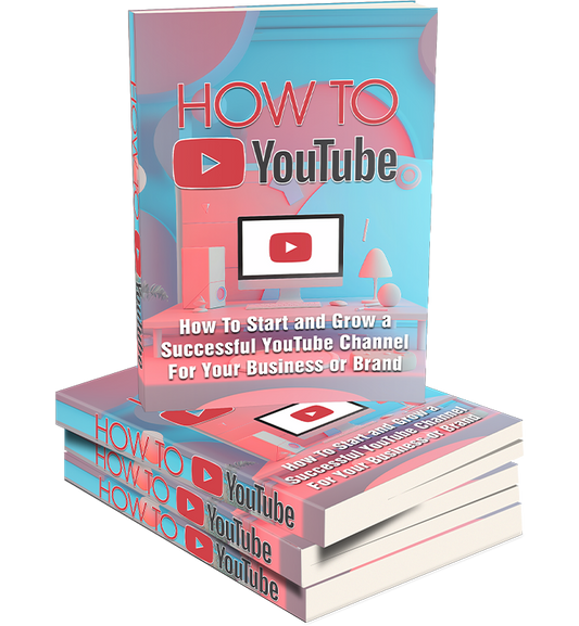 How To Youtube: The Ultimate Guide to Building & Growing a Successful Channel